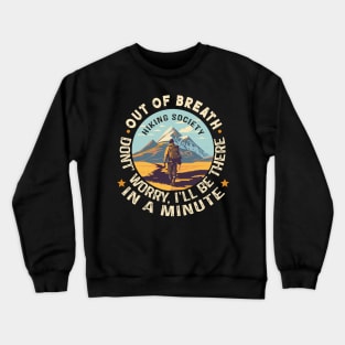 Out Of Breath Hiking Society Crewneck Sweatshirt